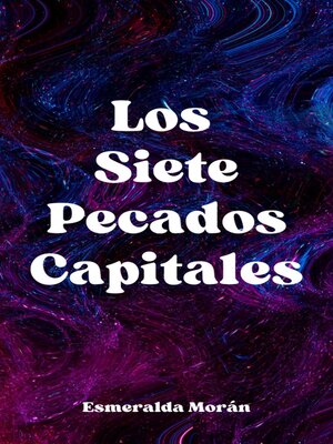 cover image of Los Siete Pecados Capitales